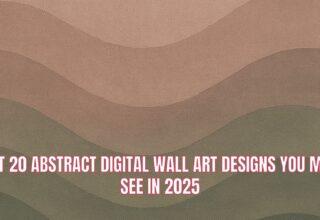 Best 20 Abstract Digital Wall Art Designs You Must See in 2025 1 Best 20 Abstract Digital Wall Art Designs You Must See in 2025